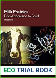 Milk Proteins From Expression to Food, Third Edition