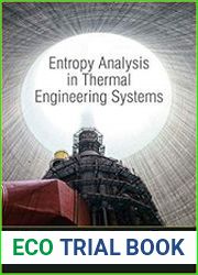 Entropy Analysis in Thermal Engineering Systems