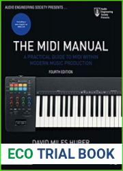 The MIDI Manual A Practical Guide to MIDI within Modern Music Production
