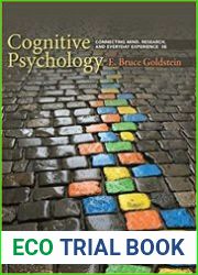 Cognitive Psychology Connecting Mind, Research, and Everyday Experience, Fifth Edition