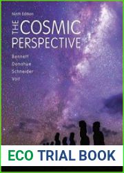The Cosmic Perspective, Ninth Edition