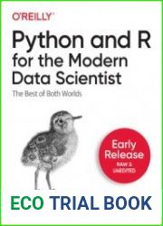 Python and R for the Modern Data Scientist (Early Release)