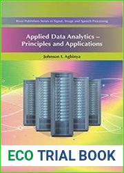 Applied Data Analytics - Principles and Applications (River Publishers Series in Signal, Image and Speech Processing)