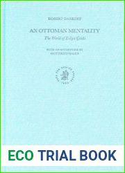 An Ottoman Mentality The World of Evliya Celebi
