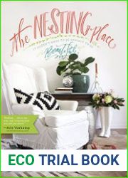 The Nesting Place It Doesn|t Have to Be Perfect to Be Beautiful