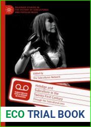 Hebdige and Subculture in the Twenty-First Century. Through the Subcultural Lens