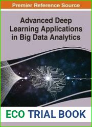 Advanced Deep Learning Applications in Big Data Analytics