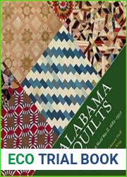 Alabama Quilts Wilderness through World War II, 1682-1950