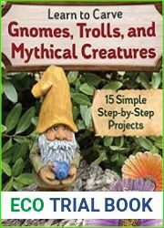 Learn to Carve Gnomes, Trolls, and Mythical Creatures