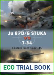 Ju 87D/G Stuka vs T-34 Eastern Front 1942-1945 (Osprey Duel 129)