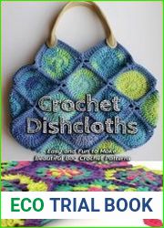 Bag Crochet Funny, Simple and Beautiful Dishcloths Crochet Patterns