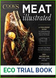Meat Illustrated A Foolproof Guide to Understanding and Cooking with Cuts of All Kinds