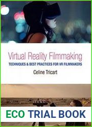 Virtual Reality Filmmaking Techniques & Best Practices for VR Filmmakers