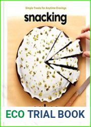 Snacking Cakes Simple Treats for Anytime Cravings