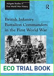 British Infantry Battalion Commanders in the First World War