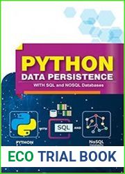 Python Data Persistence With SQL and NOSQL Databases