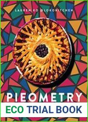 Pieometry Modern Tart Art and Pie Design for the Eye and the Palate