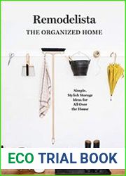 Remodelista The Organized Home Simple, Stylish Storage Ideas for All Over the House