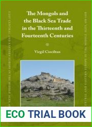 The Mongols and the Black Sea Trade in the Thirteenth and Fourteenth Centuries