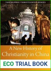 A New History of Christianity in China