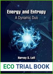 Energy and Entropy A Dynamic Duo