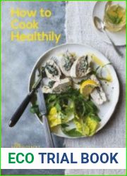 The Medicinal Chef How to Cook Healthily