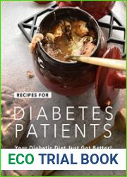 Recipes for Diabetes Patients Your Diabetic Diet Just Got Better!