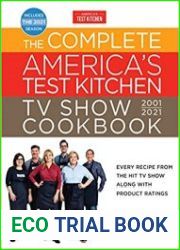 The Complete America|s Test Kitchen TV Show Cookbook 2001-2021