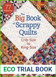 The big book of scrappy quilts