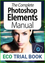 The Complete Photoshop Elements Manual