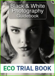 Black & White Photography Guidebook