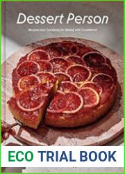 Dessert Person Recipes and Guidance for Baking with Confidence