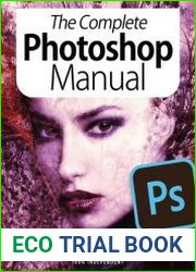 The Complete Photoshop Manual