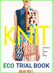 Knit Innovations in Fashion, Art, Design