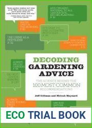 Decoding Gardening Advice The Science Behind the 100 Most Common Recommendations