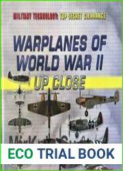 Warplanes of World War II Up Close