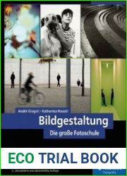 Bildgestaltung die grosse Fotoschule
