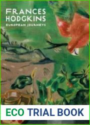 Frances Hodgkins European Journeys