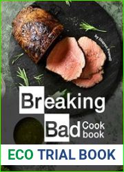 Breaking Bad Cookbook Break Bad in the Kitchen!