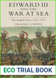 Edward III and the War at Sea The English Navy, 1327-1377