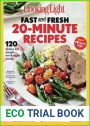 Cooking Light Fast & Fresh 20-Minute Recipes 120 Dishes for Simple Weeknight Meals