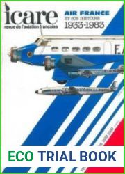 Air France et son Histoire Tome 1 1933-1959 (Icare №106)