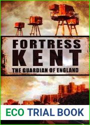 Fortress Kent The Guardian of England