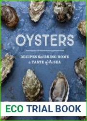 Oysters recipes that bring home a taste the sea