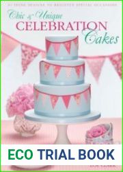 Chic & Unique Celebration Cakes