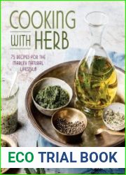 Cooking with herb 75 recipes for the Marley natural lifestyle