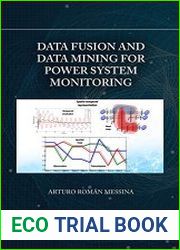 Data Fusion and Data Mining for Power System Monitoring
