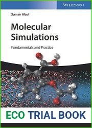Molecular Simulations Fundamentals and Practice