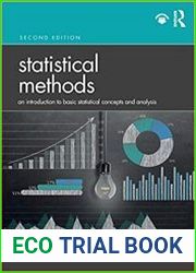 Statistical Methods An Introduction to Basic Statistical Concepts and Analysis, Second Edition