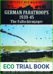 German Paratroops 1939-1945 The Fallschirmjager